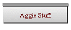 Aggie Stuff
